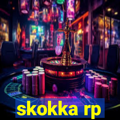 skokka rp